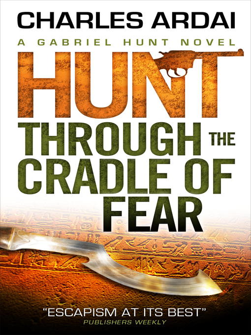 Title details for Hunt Through the Cradle of Fear by Charles Ardai - Available